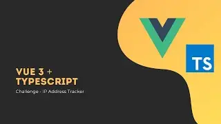 Challenge IP Address Tracker - Vue3 + Typescript - [ PRESENTACI&Oacute;N ]