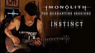Imonolith - Instinct [The Quarantine Sessions]
