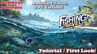 Fishing Travel (мобильная игра): первый взгляд и обучающий режим