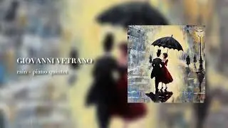 rain - piano quintet - Giovanni Vetrano