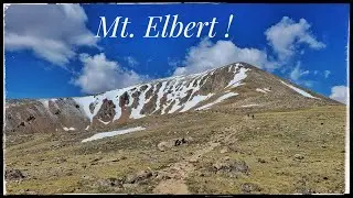 Mt Elbert Summit Conquest !!!
