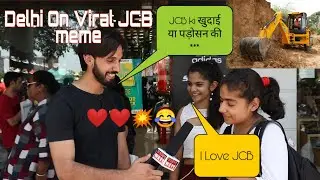 Delhi On Viral JCB MEME
