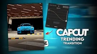 Capcut Transition Trend Editing Tutorial
