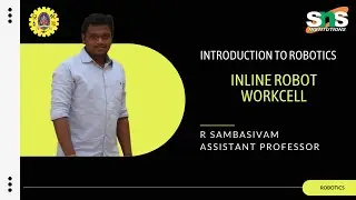 Lecture Video | Inline Robots  | R Sambasivam | AP | MCT | SNSCT