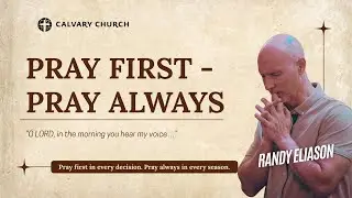 Pray First - Pray Always!