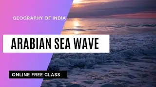 Arabian Sea Wave || First Video | Welcome to all of You.
