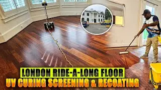 Screen, Recoat & UV Curing 1,600 sq ft of Brazilian Cherry Floors with Ride-A-Long from London UK