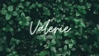Dandelion Ro - Valerie (Amy Winehouse Cover)