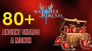 80 Plus Ancient Shards for Free!!