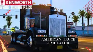 First Look Kenworth W900 Tuning Pack -  ATS W900 Tuning DLC Preview -  American Truck Simulator