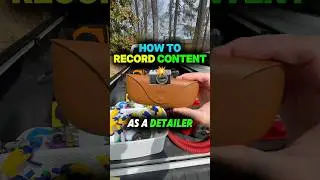 How To Record & Make Content as a Detailer. #cardetailingtips #contentcreation