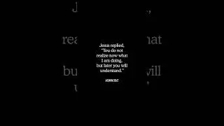 John 13:7 | Bible Verse of the Day