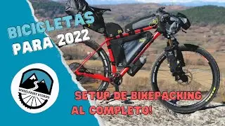 ‼️ BICICLETAS Y SETUP DE BIKEPACKING ‼️ Todos los detalles de nuestra configuración.