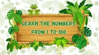 Learn Numbers 1 to 100 | Counting Song & Practice for Kids