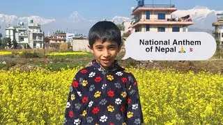 National Anthem of Nepal 🇳🇵|| Sano Babu || Rastriya Gaan 🙏