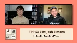 Season 3 Episode 19: Josh Simons -- CEO and Co-Founder of Vampr, Social Networking app for musicians