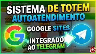 Sistema de Totem de Autoatendimento no Google Sites Integrado ao Telegram