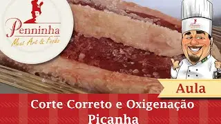Corte Correto e Oxigenação da Picanha
