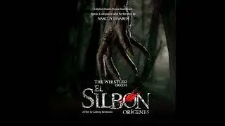 El Silb&oacute;n: Or&iacute;genes (The Whistler: Origins) [Original Film Soundtrack] (2019)