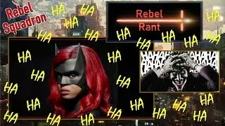 Na Na, Na Na, Na Na, Na Na Batwokeman! Batwoman Gets Woker Than Woke.