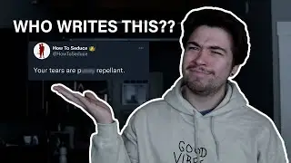 A Poor Man&rsquo;s Guide to Seduction - Making Fun of Toxic Twitter Accounts