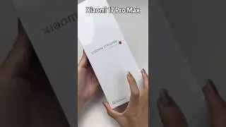 Xioami 17 Pro Max Unboxing #shorts #xiomi #xioami17promax