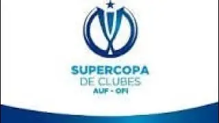 SUPERCOPA AUF-OFI