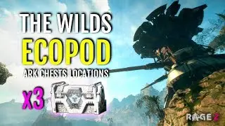 ALL ARK CHESTS ECOPOD THE WILDS REGION | RAGE 2