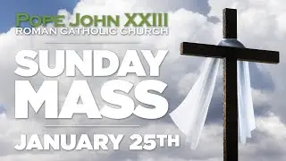 Sunday Mass January 25, 2025 Pope John XXIII Liverpool