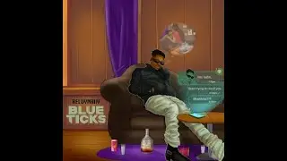 Kelvyn Boy &ndash; Blueticks (официальное лирическое видео)