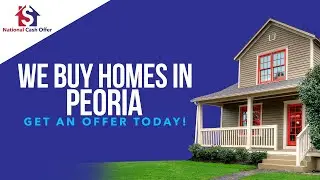 We Buy Peoria - CALL 877-990-7774 - Sell My House Fast Peoria AZ