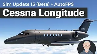 Второй взгляд на SU15 (бета) с AutoFPS | MSFS 2020