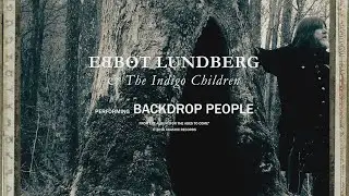 Ebbot Lundberg & The Indigo Children - Backdrop People (Official Video)