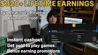 $320+ Lifetime Earnings &mdash; Tyr Rewards 2025 Review + Payment Proof | Earn by playing games
