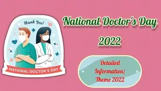 National Doctors Day | Theme 2022 | Essay on National Doctors day in English |  Doctors day Speech