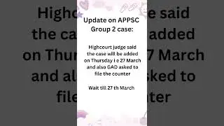 Update on APPSC Group 2 case