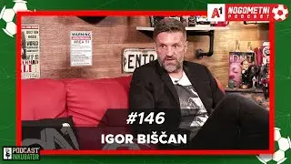 A1 Nogometni Podcast #146 - Igor Bišćan