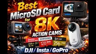 Best Micro SD Card for 8K Action Cameras