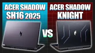 So s&aacute;nh Acer Shadow 2025 vs Shadow Knight: Acer ĐẠI CHIẾN k&egrave;o Cực Căng | LaptopAZ