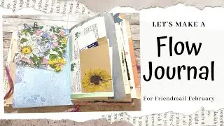 Let's Make a Flow Journal for Friendmail February!
