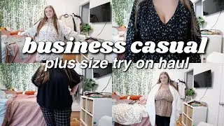 plus size business casual try on haul! | plus size work wear try on haul