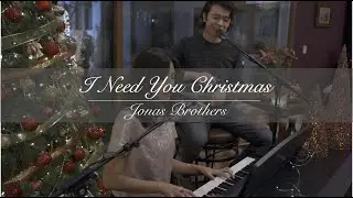 I Need You Christmas - Jonas Brothers / COVER por Cuarto Para Las Dos