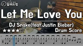 Let Me Love You - DJ Snake (feat. Justin Bieber) DRUM COVER