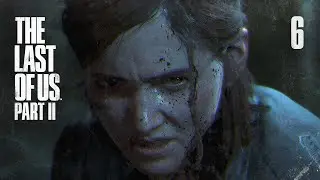 The Last of Us Part II #6