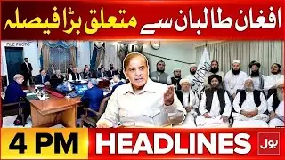 Pak-Afghan War | Afghan Taliban in Big Trouble | BOL News Headlines at 4 PM | Pak Afghan Conflict