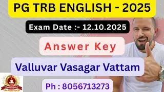 PG TRB ENGLISH 2025 | Answer Key | Valluvar Vasagar Vattam | Ph : 8056713273