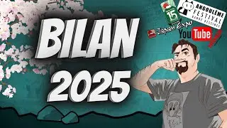 Bilan 2025 : Vidéos, Conventions et Petits Secrets !