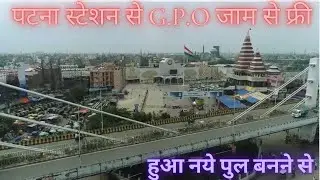 Patna station to G.P.O flyover