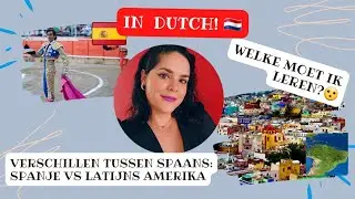 Verschillen tussen spaans: Spanje vs Latijns Amerika. Welke moet ik leren?