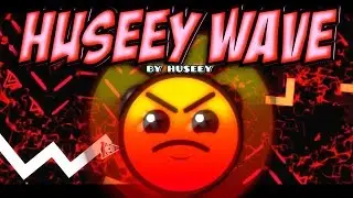 Geometry Dash [2.0] - 'HUSEEY WAVE X' - by Huseey